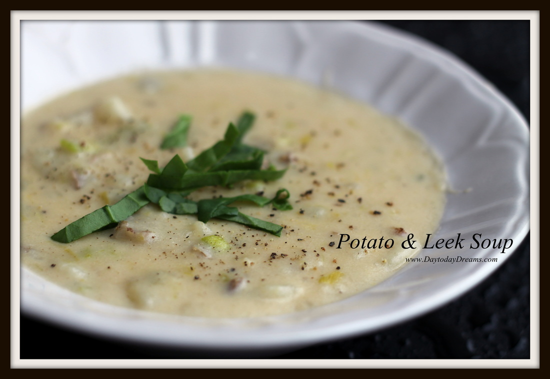 Potato & Leek Soup  www.DaytoDayDreams.com